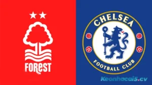 Soi kèo Nottingham Forest vs Chelsea, 18/10/2025 - Premier League